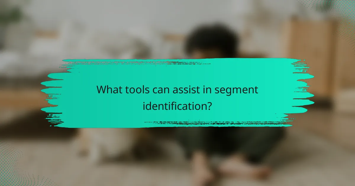 What tools can assist in segment identification?
